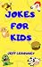 Jokes for Kids: Lots of Kid...