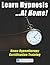 Learn Hypnosis... At Home!