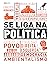 Se liga na política by Various