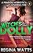 The Witch's New Dolly: A St...