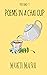 Poems In A Chai Cup by Mukti Masih