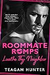 Loathe Thy Neighbor by Teagan Hunter
