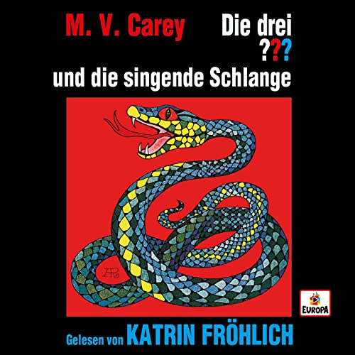 Die drei ??? und die singende Schlange (Die drei Fragezeichen Hörbucher, #12).