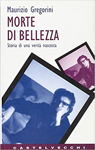 Morte di Bellezza. Storia di una verità nascosta (Paperback)
