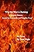 Why the West is Burning: A ...
