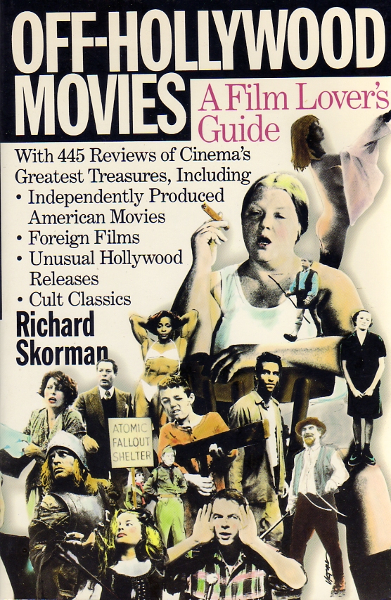 Off-Hollywood Movies: A Film Lover's Guide (Paperback)