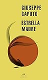 Estrella Madre (Spanish Edition)