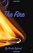 The Fire (Fire Universe)