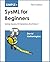 Simple SysML for Beginners:...