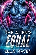 The Alien's Equal