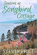 Seasons at Songbird Cottage