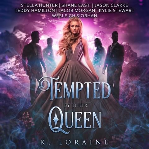 Tempted By Their Queen (Their Shadow Queen, #1)