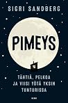 Pimeys — Tähtiä, ...