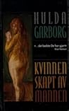 Kvinnen skapt av mannen: Studie av en kvinne (Norwegian Edition) Kvinnen skapt av mannen: Studie av en kvinne (Norwegian Edition)