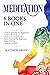 Meditation: 6 Books in One:...