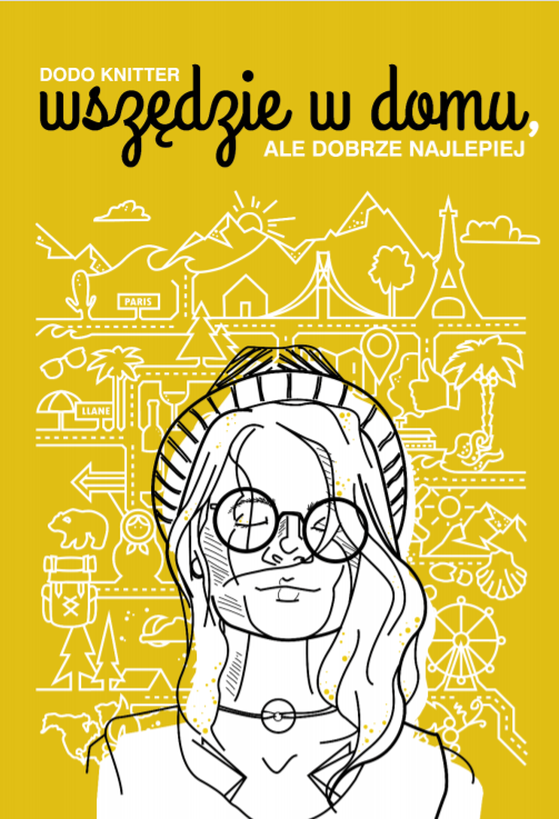 Wszędzie w domu, ale dobrze najlepiej