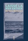 Laisse la mer entrer