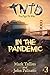 In the Pandemic (Try Not to...