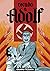 Recado a Adolf, Volume 1 (Recado a Adolf, #1)