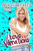 Love Vibrations: A Sex Shop Novella