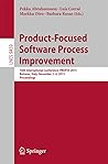 Product-Focused Software Process Improvement: 16th International Conference, PROFES 2015, Bolzano, Italy, December 2-4, 2015, Proceedings (Lecture Notes in Computer Science Book 9459)