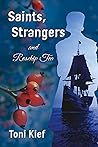 Saints, Strangers and Rosehip Tea