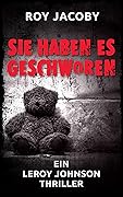 Sie haben es geschworen (Leroy Johnson1): Thriller