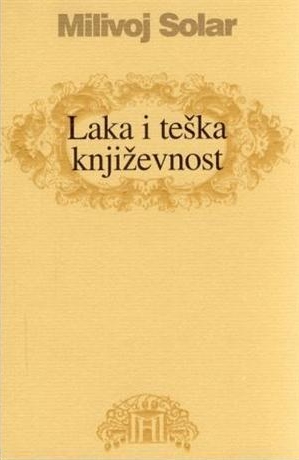 Laka i teška književnost: predavanja o postmodernizmu i trivijalnoj književnosti