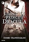 Alla ricerca del Principe Dracula by Kerri Maniscalco