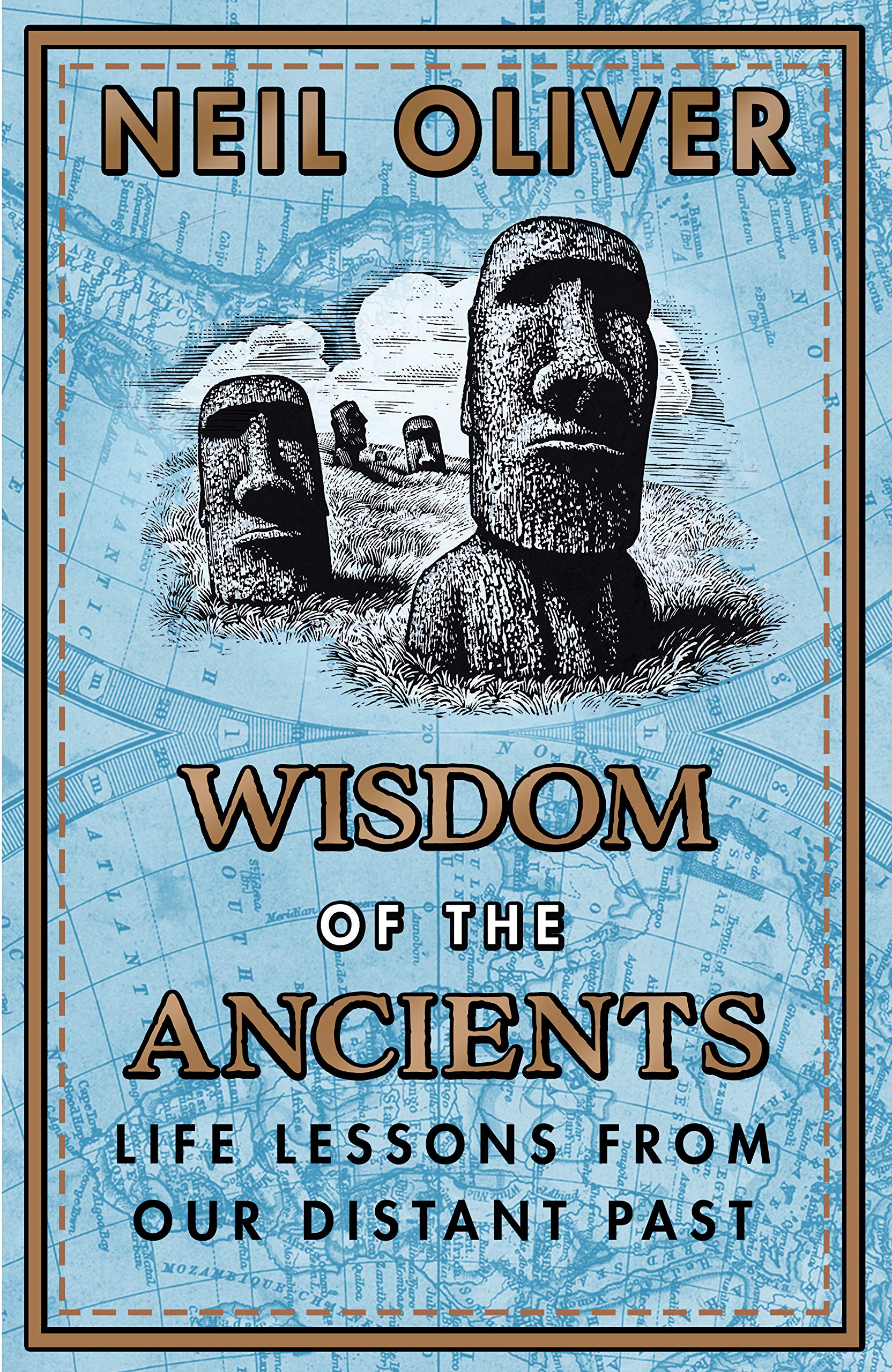 Wisdom of the Ancients: Life lessons from our distant past (Kindle Edition)