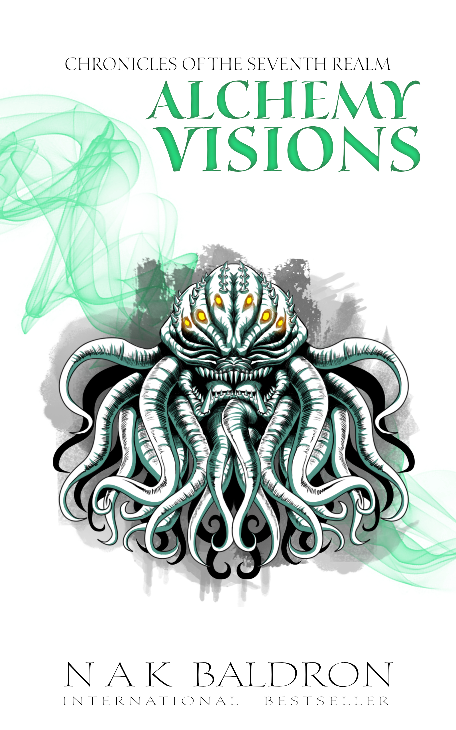 Alchemy Visions (Chronicles of the Seventh Realm, #2)