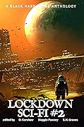 Lockdown: Sci-Fi, #2