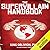 The Supervillain Handbook: The Ultimate How-to Guide to Destruction and Mayhem (Supervillainy, #1)