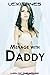 Menage with Daddy: Taboo me...