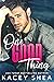 One Good Thing by Kacey Shea