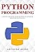 Python Programming: A Step ...