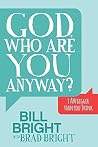 God, Who Are You ...