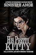 His Pretty Kitty