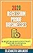2020 RECESSION PROOF BUSINESSES by ELIZABETH GUILBERT
