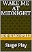 WAKE ME AT MIDNIGHT by Joe Simonelli