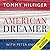 American Dreamer: My Life i...