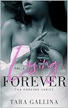 Losing Forever: Standalone (enemies-to-lovers, opposites attract) The Forever Series, vol 6 Book cover for Losing Forever: Standalone (enemies-to-lovers, opposites attract) The Forever Series, vol 6