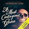 A Most Contagious Game by Catherine Aird