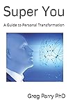 Super You: A Guid...