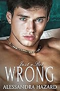 Just a Bit Wrong (Straight Guys, #4)