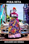 Pura Neta Pura Neta