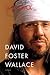 David Foster Wallace