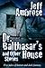 Dr. Balthasar's House and Other Stories
