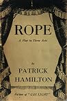 Rope: A Play