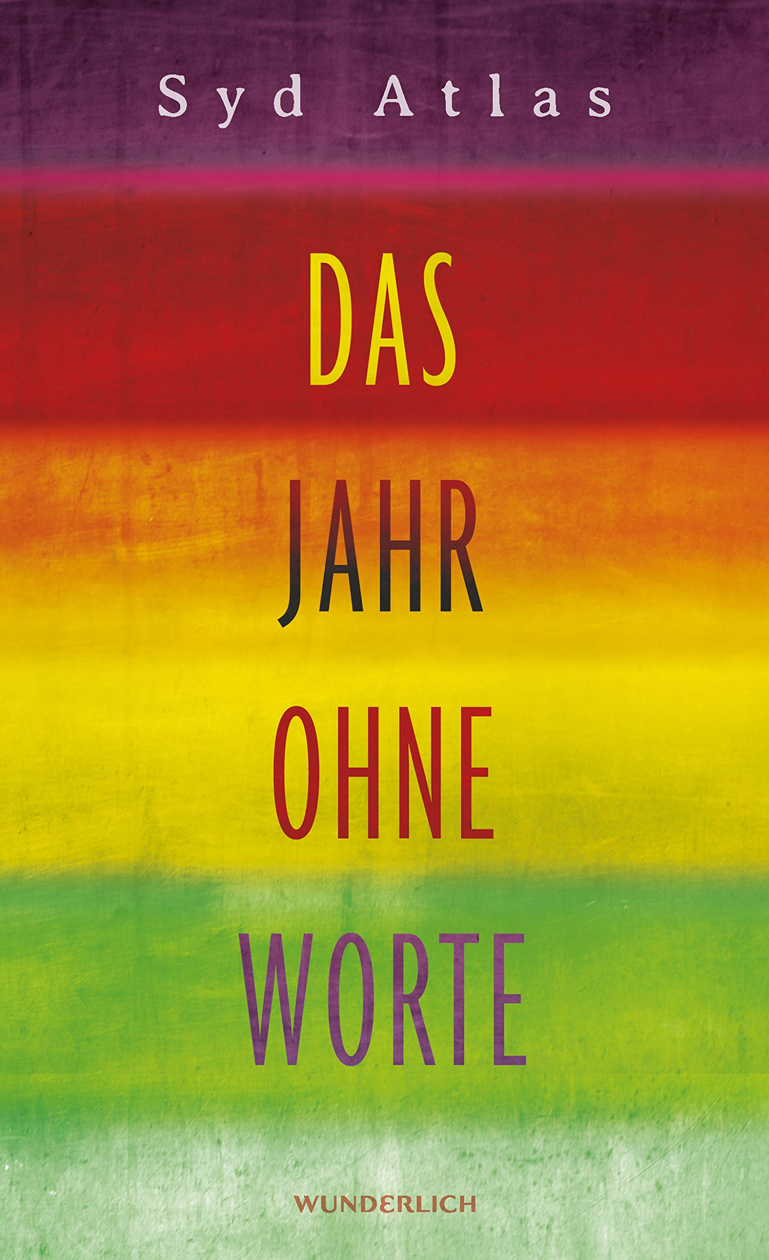 Das Jahr ohne Worte: Eine wahre Liebesgeschichte (Kindle Edition)